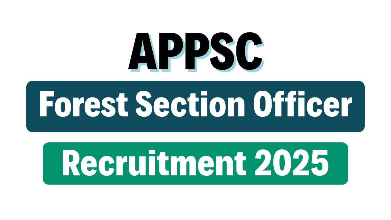 APPSC Forest Section Officer Recruitment 2025